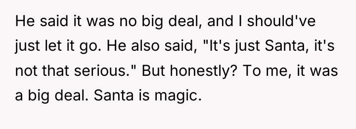 He said it was no big deal, and I should've...