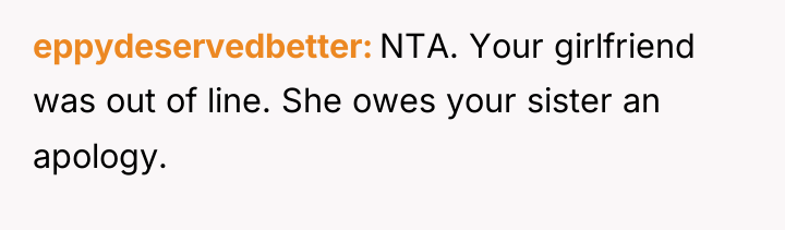 eppydeservedbetter NTA. Your girlfriend was out of line. She owes...