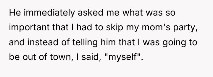 He immediately asked me what was so important that I...