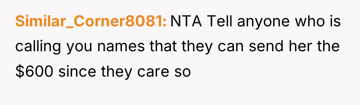 Similar_Corner8081 NTA Tell anyone who is calling you names that...