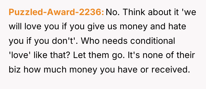 Puzzled-Award-2236 No. Think about it 'we will love you if...