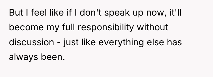 But I feel like if I don't speak up now,...