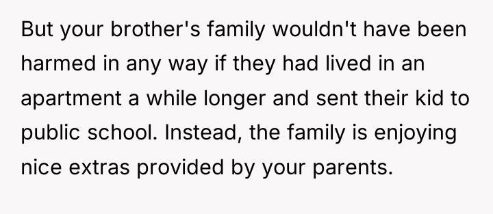 But your brother's family wouldn't have been harmed in any...