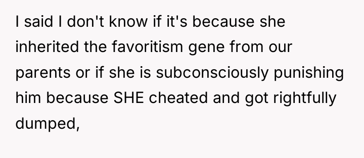 I said I don't know if it's because she inherited...