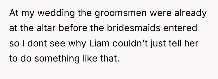 At my wedding the groomsmen were already at the altar...