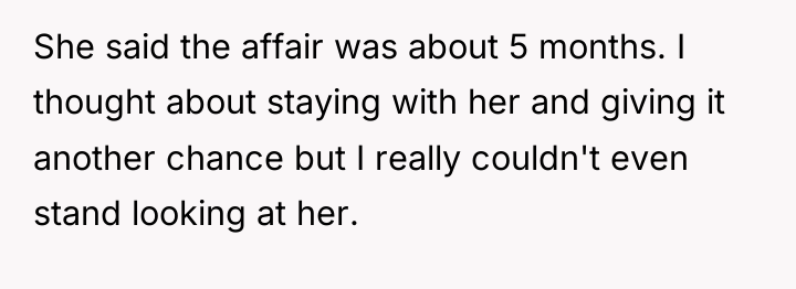 She said the affair was about 5 months. I thought...