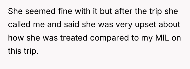 She seemed fine with it but after the trip she...