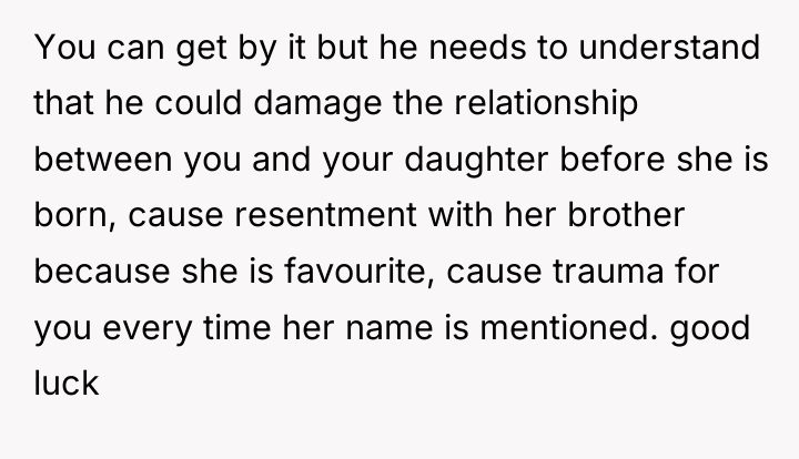 You can get by it but he needs to understand...