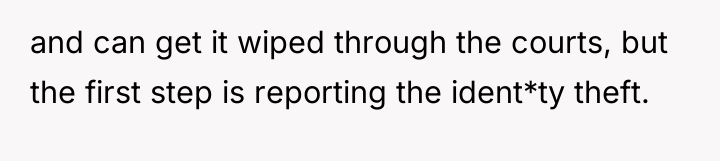 and can get it wiped through the courts, but the...