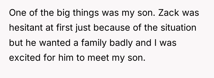 One of the big things was my son. Zack was...