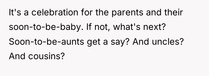 It's a celebration for the parents and their soon-to-be-baby. If...