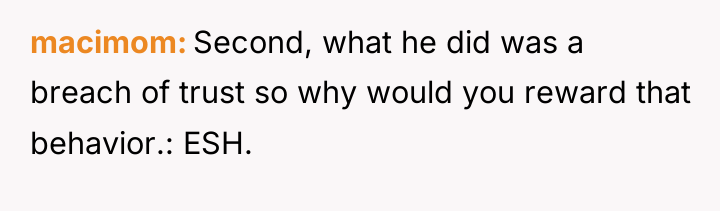 macimom Second, what he did was a breach of trust...