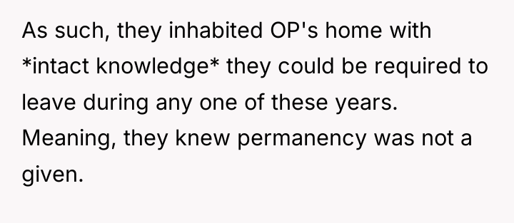 As such, they inhabited OP's home with *intact knowledge* they...