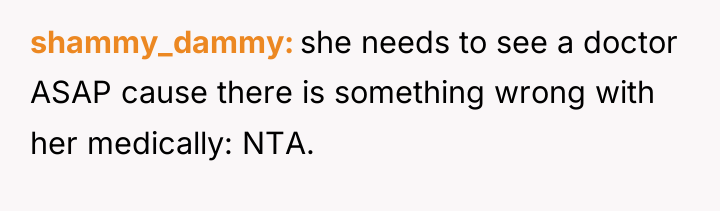 shammy_dammy she needs to see a doctor ASAP cause there...