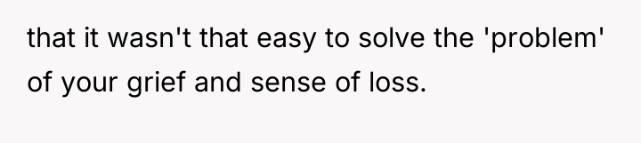 that it wasn't that easy to solve the 'problem' of...