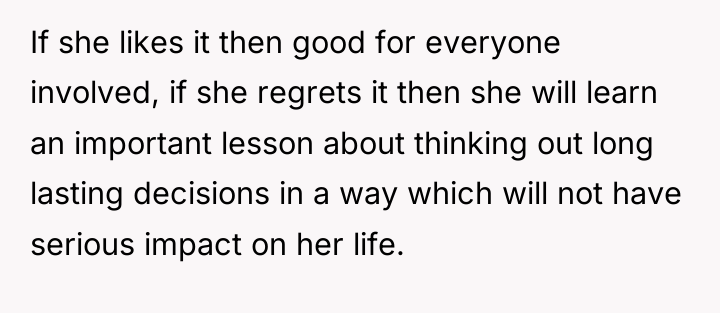 If she likes it then good for everyone involved, if...