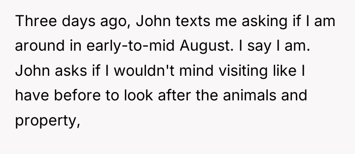 Three days ago, John texts me asking if I am...