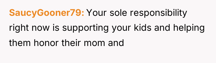 SaucyGooner79 Your sole responsibility right now is supporting your kids...