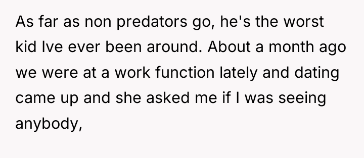 As far as non predators go, he's the worst kid...