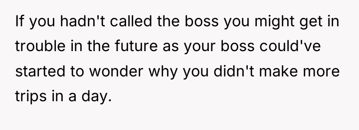 If you hadn't called the boss you might get in...