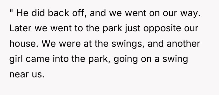 " He did back off, and we went on our...