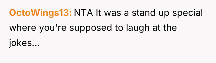 OctoWings13 NTA It was a stand up special where you're...