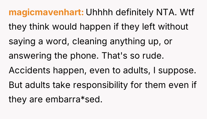 magicmavenhart Uhhhh definitely NTA. Wtf they think would happen if...