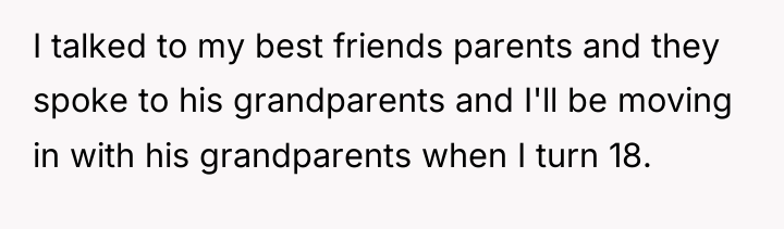 I talked to my best friends parents and they spoke...