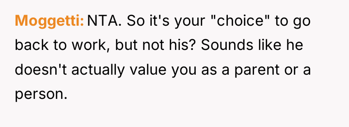 Moggetti NTA. So it's your "choice" to go back to...