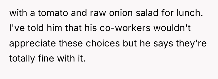 with a tomato and raw onion salad for lunch. I've...