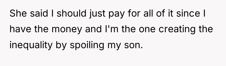 She said I should just pay for all of it...