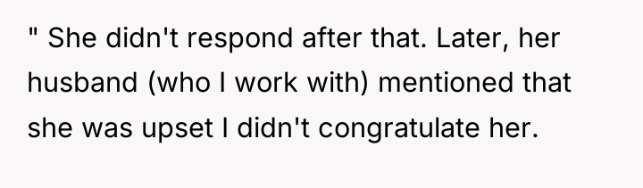 " She didn't respond after that. Later, her husband (who...