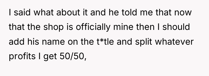 I said what about it and he told me that...