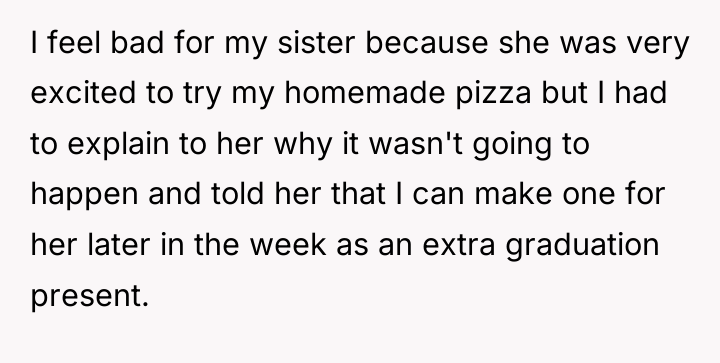 I feel bad for my sister because she was very...