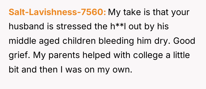 Salt-Lavishness-7560 My take is that your husband is stressed the...