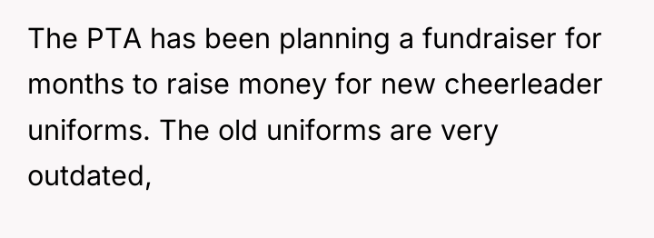 The PTA has been planning a fundraiser for months to...