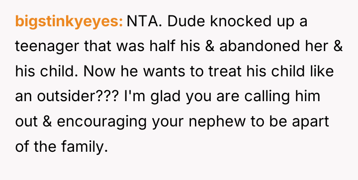 bigstinkyeyes NTA. Dude knocked up a teenager that was half...