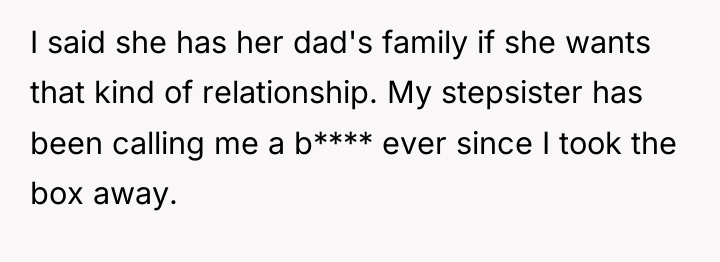 I said she has her dad's family if she wants...