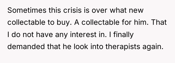 Sometimes this crisis is over what new collectable to buy....