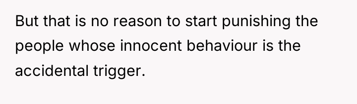 But that is no reason to start punishing the people...