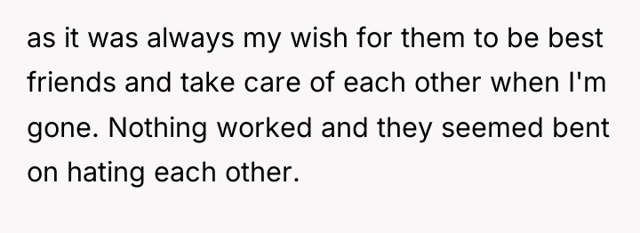 as it was always my wish for them to be...