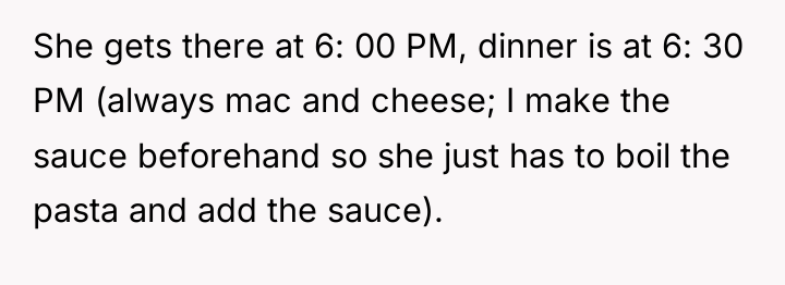 She gets there at 6: 00 PM, dinner is at...