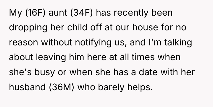 My (16F) aunt (34F) has recently been dropping her child...