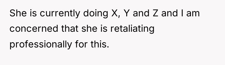 She is currently doing X, Y and Z and I...