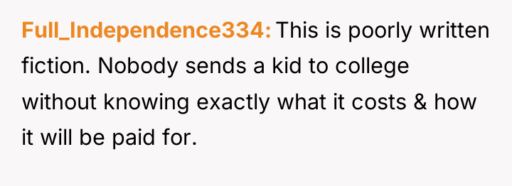 Full_Independence334 This is poorly written fiction. Nobody sends a kid...