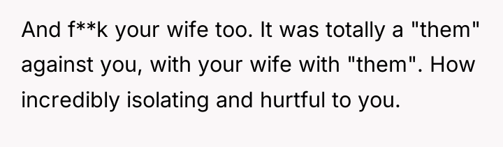 And f**k your wife too. It was totally a "them"...