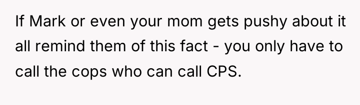 If Mark or even your mom gets pushy about it...