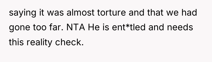 saying it was almost torture and that we had gone...