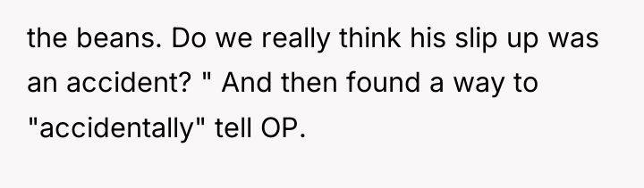 the beans. Do we really think his slip up was...
