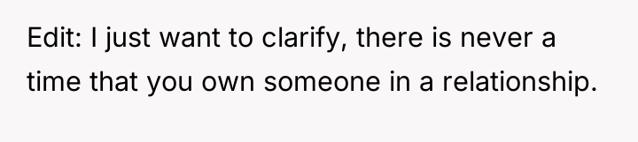 Edit: I just want to clarify, there is never a...